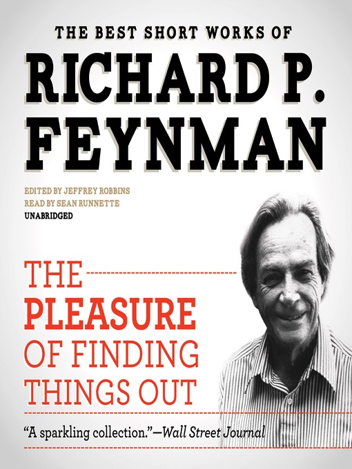 Title details for The Pleasure of Finding Things Out by Richard P. Feynman - Available
